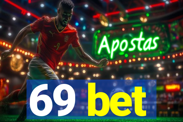 69 bet