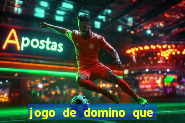 jogo de domino que ganha dinheiro