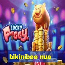 bikinibee nua