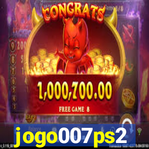 jogo007ps2