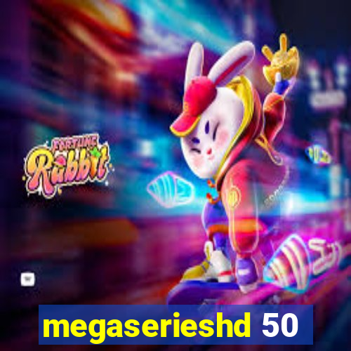 megaserieshd 50