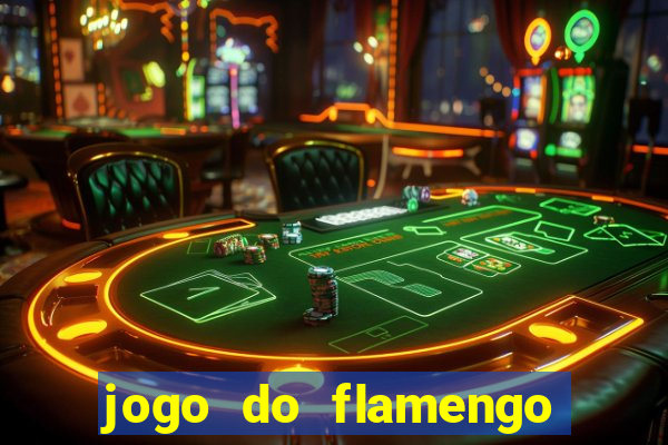 jogo do flamengo ao vivo rede canais