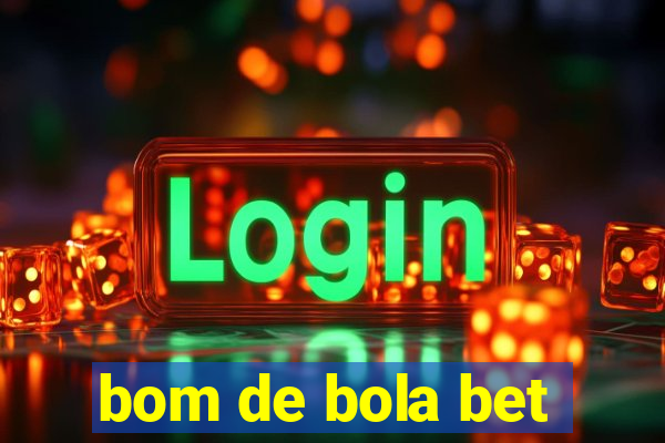 bom de bola bet