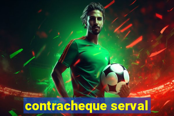 contracheque serval