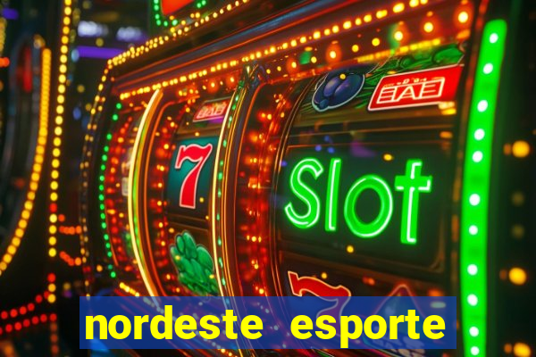 nordeste esporte net vip