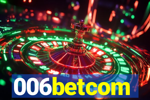 006betcom