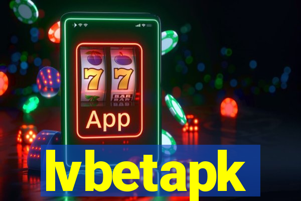 lvbetapk