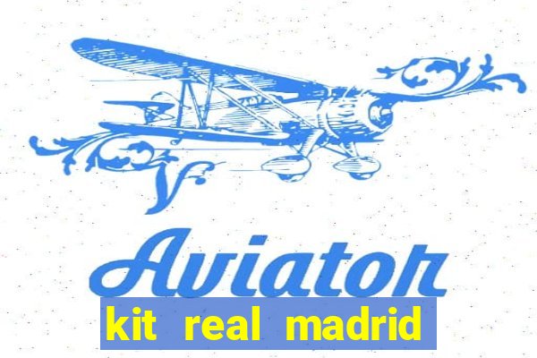 kit real madrid dls 19