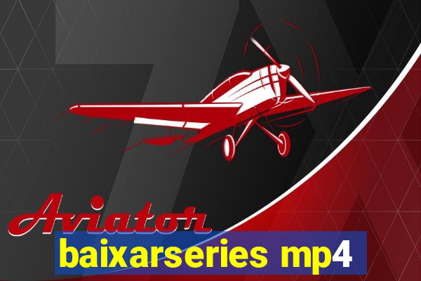 baixarseries mp4