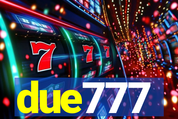 due777