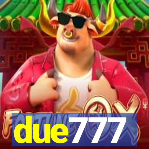 due777