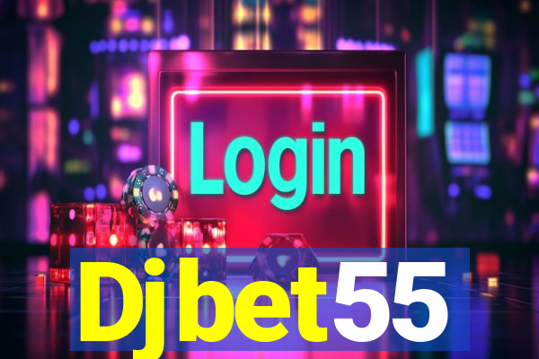 Djbet55