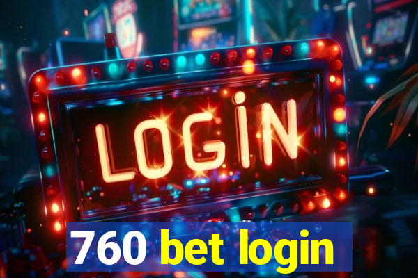 760 bet login
