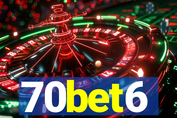 70bet6