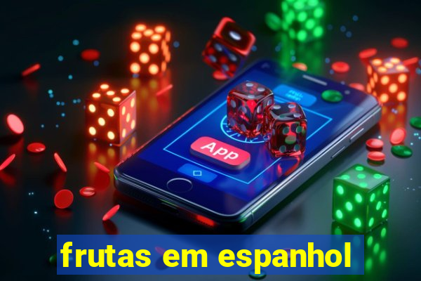 frutas em espanhol