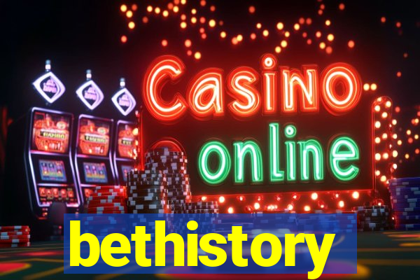 bethistory