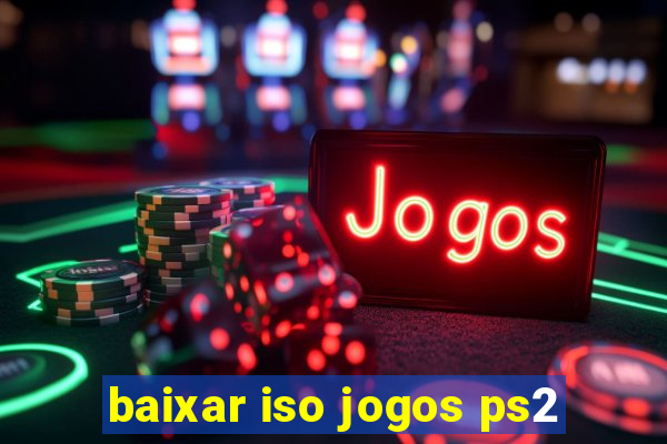 baixar iso jogos ps2