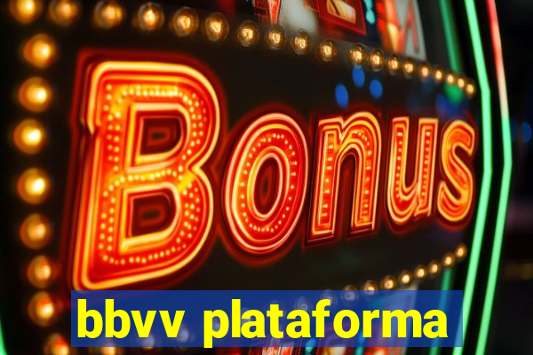 bbvv plataforma