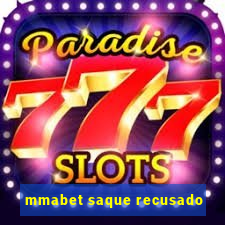 mmabet saque recusado