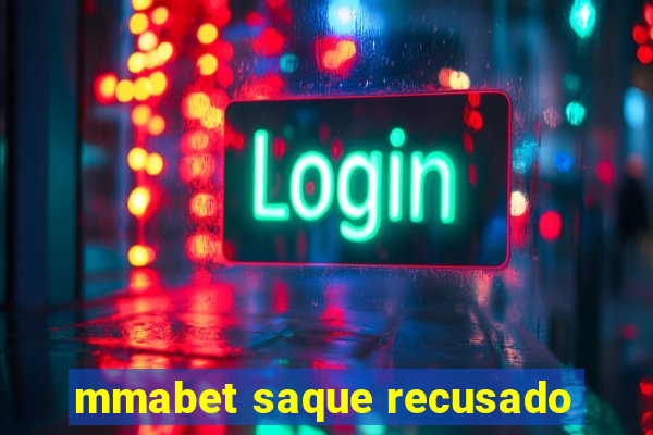 mmabet saque recusado