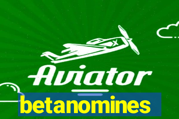 betanomines