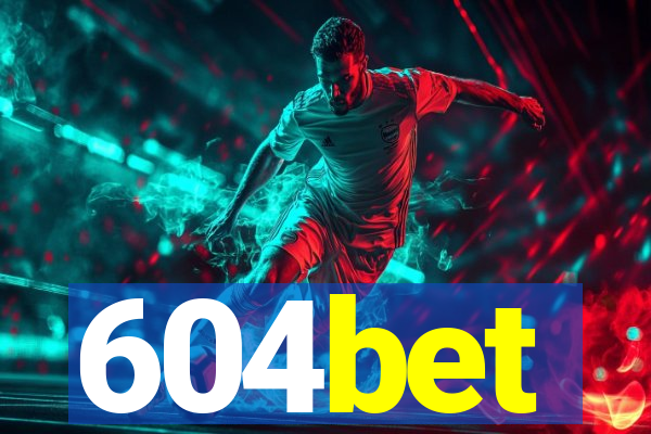 604bet