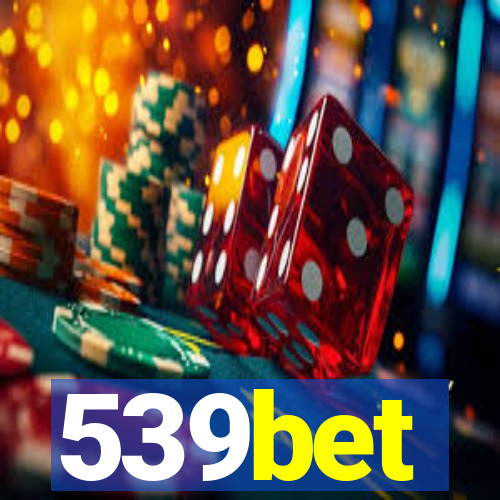539bet