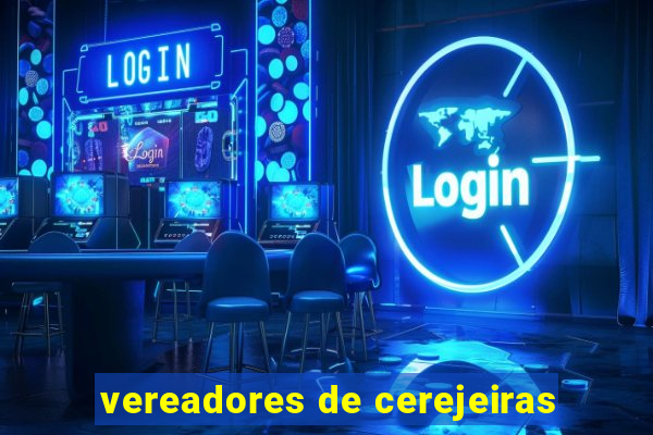 vereadores de cerejeiras