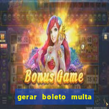 gerar boleto multa detran sp