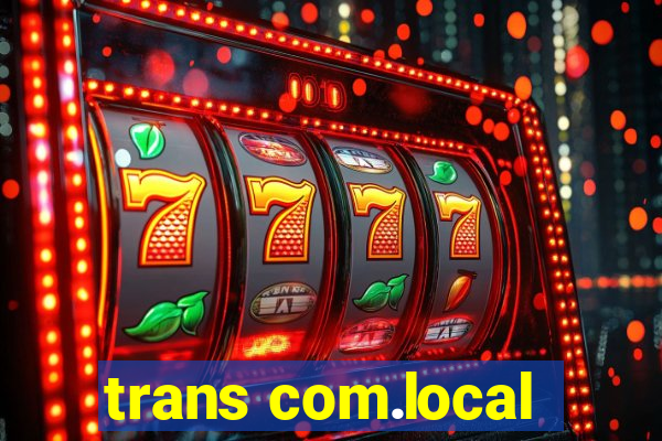 trans com.local