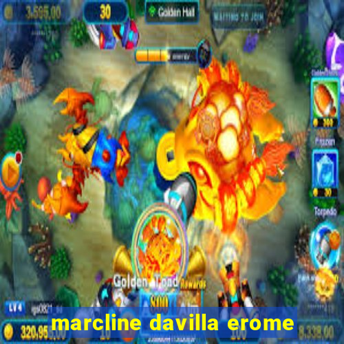 marcline davilla erome