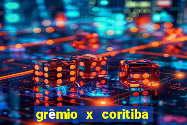 grêmio x coritiba ao vivo hd