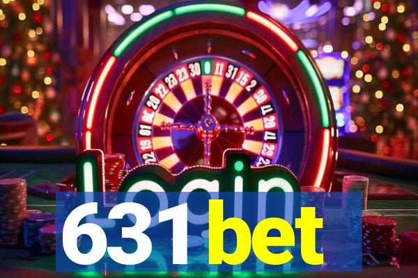 631 bet