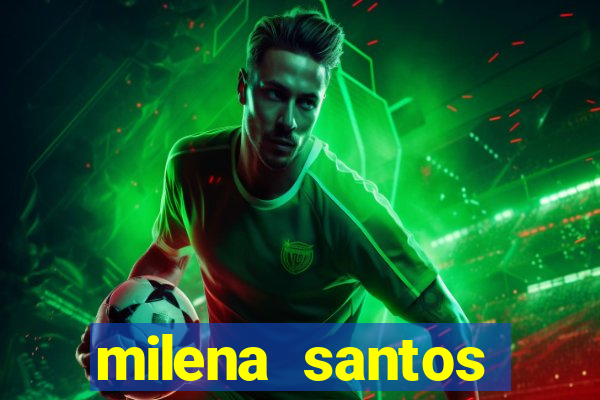 milena santos cabine erotica