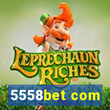 5558bet com