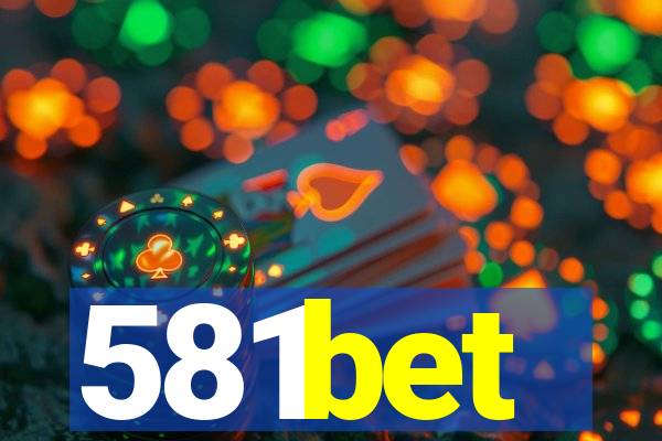 581bet