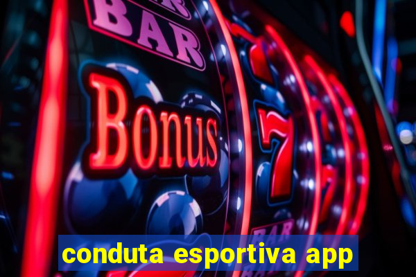 conduta esportiva app