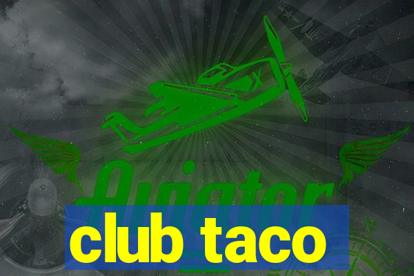 club taco