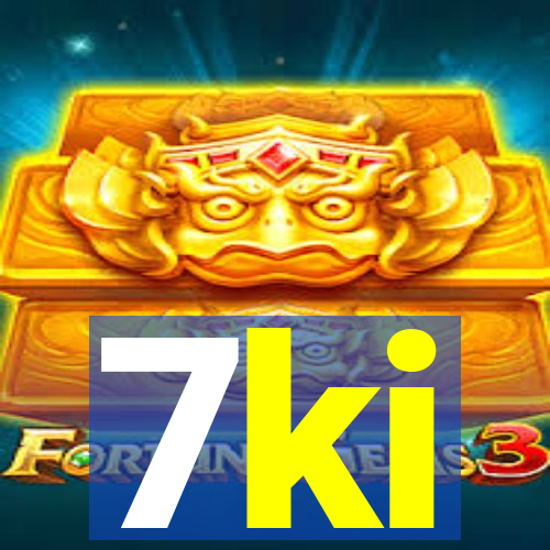 7ki