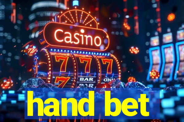 hand bet