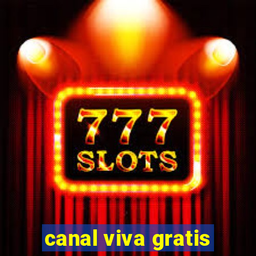 canal viva gratis