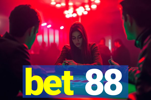 bet 88
