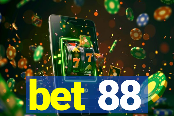 bet 88