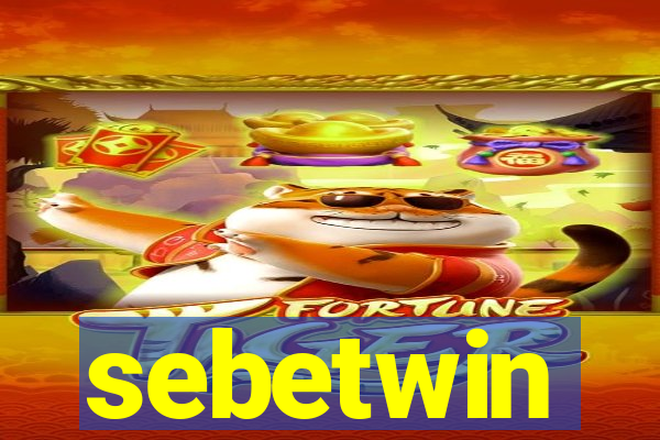 sebetwin