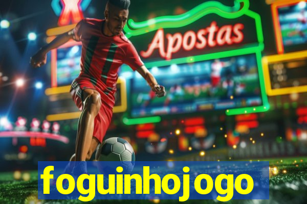 foguinhojogo