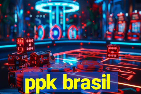 ppk brasil