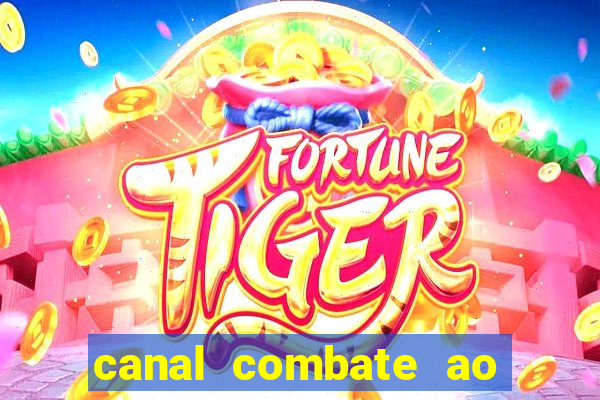 canal combate ao vivo multicanais