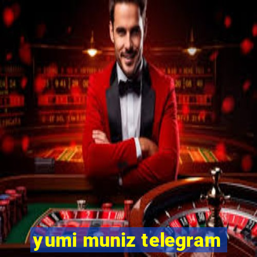yumi muniz telegram
