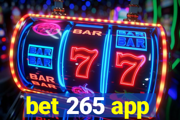 bet 265 app