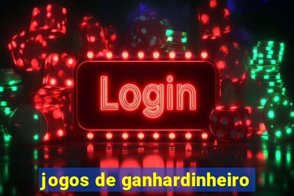 jogos de ganhardinheiro